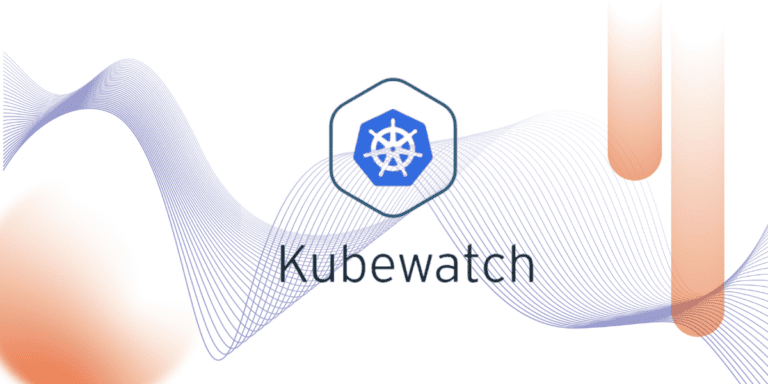 Spying on your Kubernetes with Kubewatch